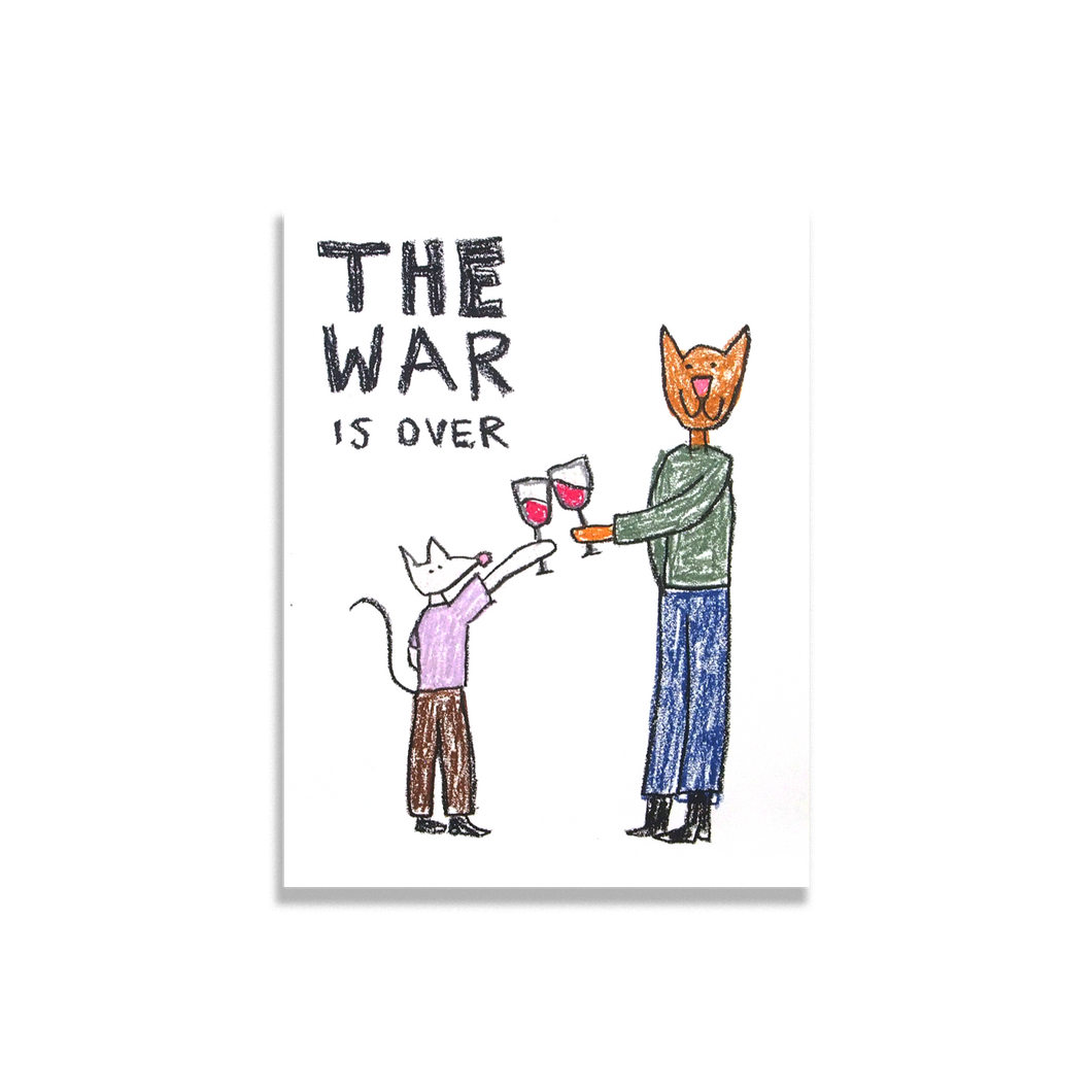 The war is over